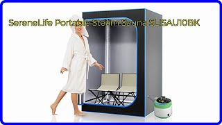 REVIEW (2025): SereneLife Portable Steam Sauna SLISAU10BK. ESSENTIAL details.