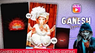 Ganesh Chaturthi Special Status Video Editing In Vn App | Ganesh chaturthi Video Editing in Vn App