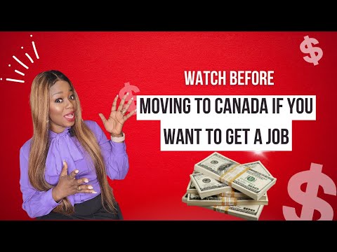 Watch This Video Before Moving to Canada If You Want to Get a Job Quickly