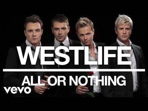 Westlife - All or Nothing (Official Audio)