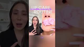 Lip Care Routine