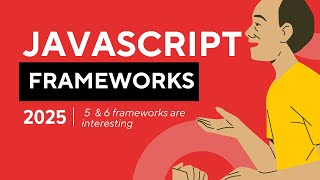 🚀 Best JavaScript Frameworks in 2025 | What's Leading the Web Dev World?