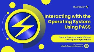 Interacting with the Operating System Using PASS