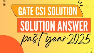 GATE CS 2025 | International Tech Question CS1 Solution Explained Fast| Q5 #GATECS #CS1 #TechGate
