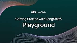 Getting Started with LangSmith (2/6): Playground & Prompts