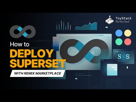 Superset Deployment on Toystack Remix Marketplace | One-Click Deployment with Toystack Remix