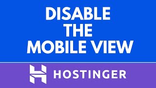 How to Disable Mobile View in Hostinger Website Builder (Step-by-Step Tutorial)