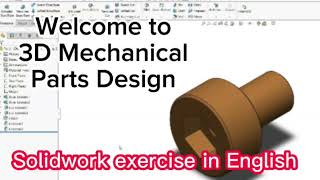 Solidwork Tutorial | Solidwork exercise for beginners | 3D Mechanical Parts Design