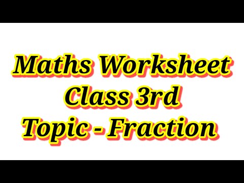 Maths Worksheet for Class 3rd / Fraction Worksheet for class 3/ Grade 3 Maths