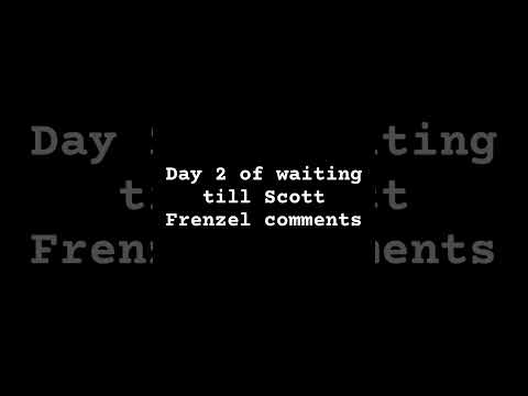 day 2 @scottfrenzel