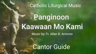 PANGINOON. KAAWAAN MO KAMI _ Cantor Guide /Fr. Allan Antonio