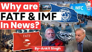 Why are FATF & IMF in News? | Ankit Singh | StudyIQ IAS English