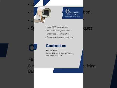 KHDA-Approved CCTV Cours https://bftraining.ae/courses/cctv-camera-and-surveillance-system-training/