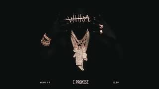 Lil Baby - I Promise (Official Visualizer)