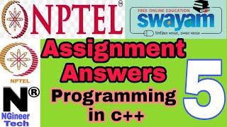 Programming in c++ || week 5 assignment 5 nptel answers || nptel