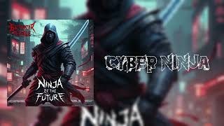 Balthazar Terrible — Cyber Ninja