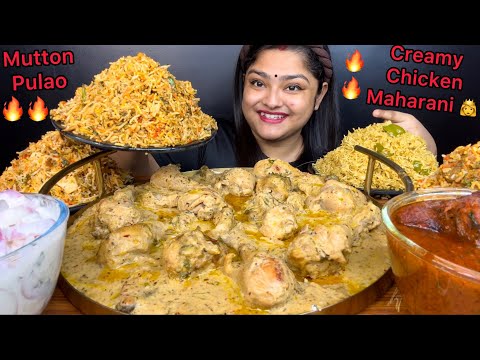 CREAMY CHICKEN MAHARANI WITH MUTTON PULAO, CHICKEN PULAO, PANEER PULAO & CHICKEN CURRY | EATING SHOW