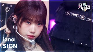 SIGN - izna (이즈나) [뮤직뱅크/Music Bank] | KBS 250418 방송