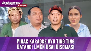BREAKING NEWS! Usai di Somasi, Pihak Manajemen Karoke Ayu Ting Ting Datangi LMKN