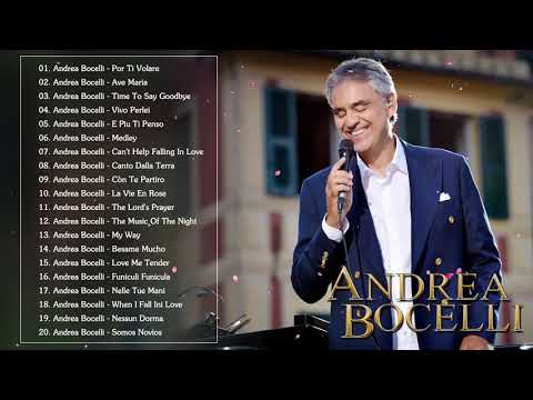 Andrea Bocelli Greatest Hits Collection Live - Best Songs Of Andrea Bocelli Collection 2020