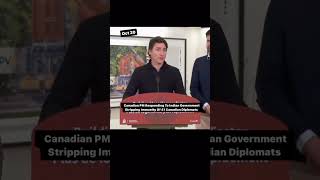 🇨🇦Pm of #canada makes a statement  to the #Indian government stripping immunity of 41 diplomats.