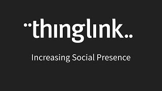 Increasing your Social Presence with ThingLink