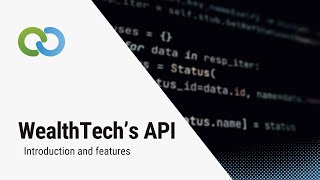 WealthTech's API  | Introduction & Features