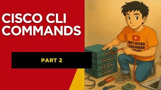 Cisco IOS Commands Every Network Engineer Must Know | Part 2