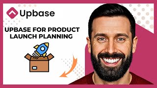 How To Use UPBASE For Product Launch Planning (Complete 2025 Guide)