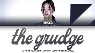 YG NEXT MONSTER | CHANYA - the grudge (by Olivia Rodrigo) (Color Coded Lyrics)