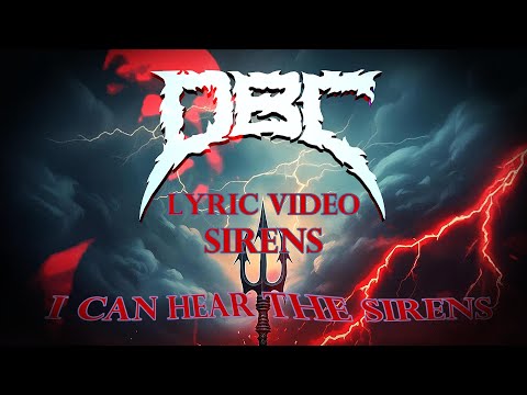 DBC (Dead Brain Cells): Sirens (Official Lyric Video)