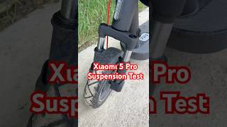 Suspension Test Xıaomı Scooter 5 Pro