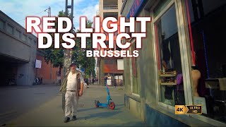 🇧🇪 BRUSSELS RED LIGHT  District | in the summer 2023.4k