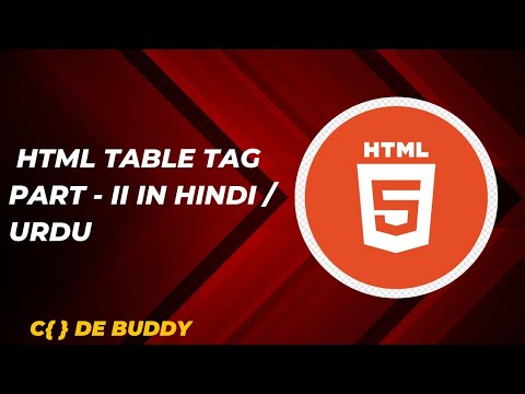 HTML Table Tag Tutorial in Hindi / Urdu - Part II