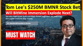 Tom Lee’s $250 M BMNR Stock Bet – Will BitMine Immersion Explode Next? #stocks #cryptotrading