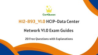H12-893_V1.0 HCIP-Data Center Network V1.0 Exam Guides | 20 Free Questions with Explanations