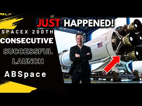 SpaceX 200th consecutive successful launch the Falcon 9 Rocket CHANGES The Entire Space Industry!