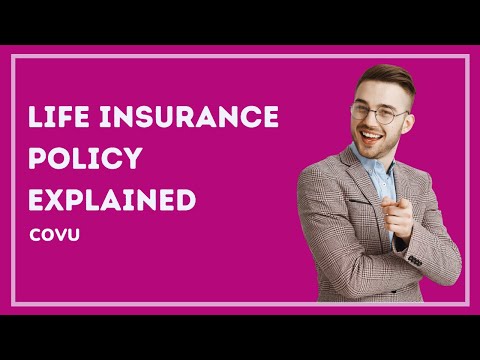 Life insurance policy explained