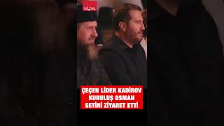 Çeçen lider Kadirov Kuruluş Osman setini ziyaret etti Burak Özçivit'le görüştü #shorts #kadirov