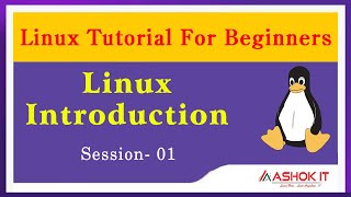 Linux | Online Training | Session - 01 | Ashok IT