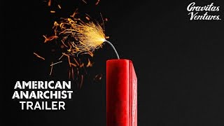 American Anarchist Trailer (2017)