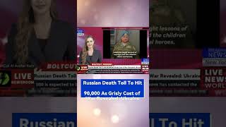Russian Death Toll To Hit 90,000 As Grisly Cost of War Revealed: Ukraine