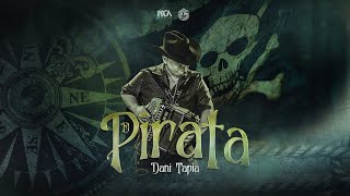 El Pirata - Dani Tapia [En Vivo]