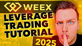 LEVERAGE TRADING FOR BEGINNERS 2025 - WEEX EXCHANGE TUTORIAL (NO KYC)