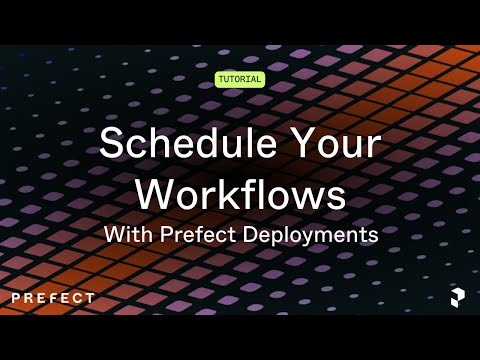 How to Deploy & Schedule Data Workflows w/ Prefect