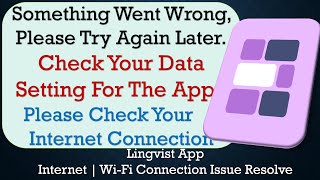 Lingvist App something went wrong please try again later problem solution