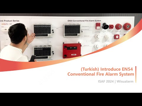 (Turkish) Introduce Residential & EN54 Conventional Fire Alarm System | ISAF 2024 | Wisualarm