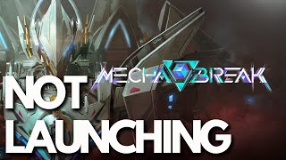 Fix Not Launching/Crashing | MECHA BREAK - 2025🎮🔥