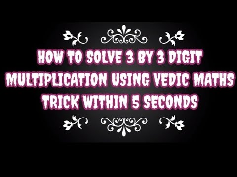 How to solve 3 by 3 digit multiplication using vedic maths trick within 5 seconds.