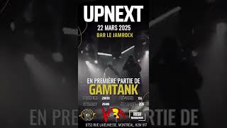 UPNEXT en show a MTL le 22 Mars 2025 au Bar Le Jamrock pour supporter GAMTANK #upnext #mtl  #shorts